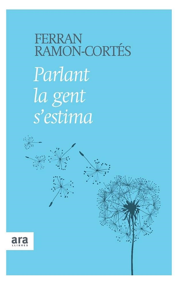Parlant la gent s'estima | 9788415224242 | Ramon-Cortés Montaner, Ferran