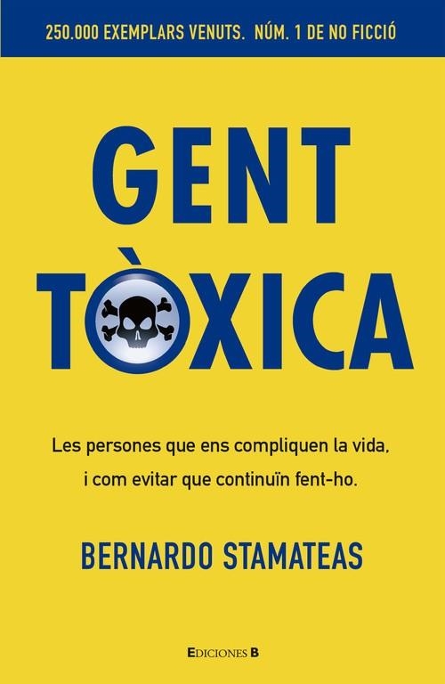 Gent tòxica | 9788466650243 | Stamateas, Bernardo