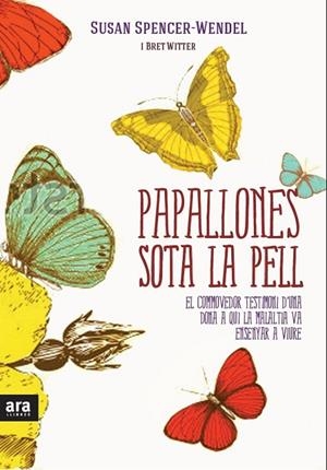 Papallones sota la pell | 9788415224402 | Spencer-Wendel, Susan;Writter, Bret