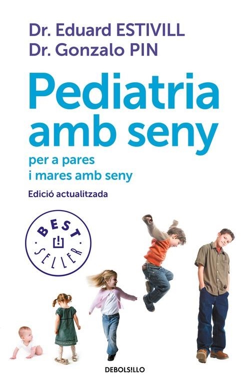 Pediatria amb seny | 9788499899756 | Eduard Estivill/Gonzalo Pin