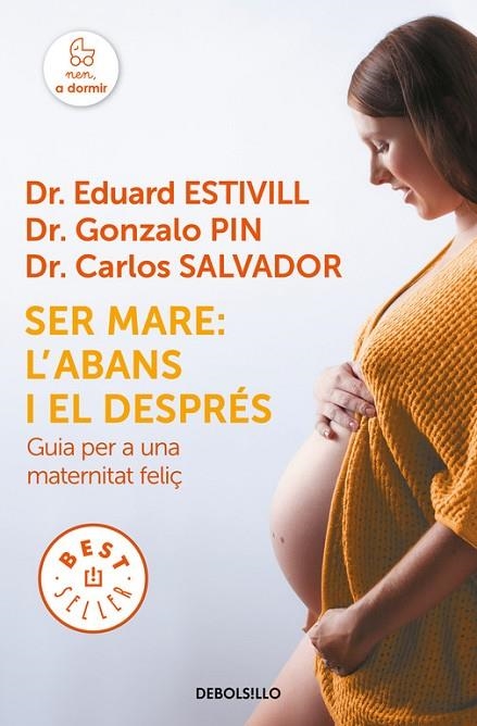Ser mare: l'abans i el després | 9788466342483 | Estivill, Eduard