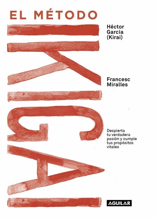 El método Ikigai | 9788403517820 | Miralles, Francesc;García, Héctor