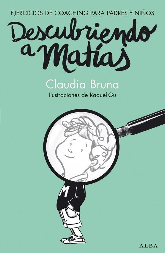 Descubriendo a Matías | 9788490650837 | Bruna, Claudia