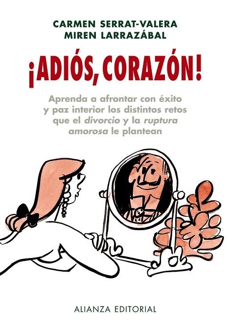 ¡Adiós, corazón! | 9788420662749 | Serrat Valera, Carmen;Larrazábal, Mirem