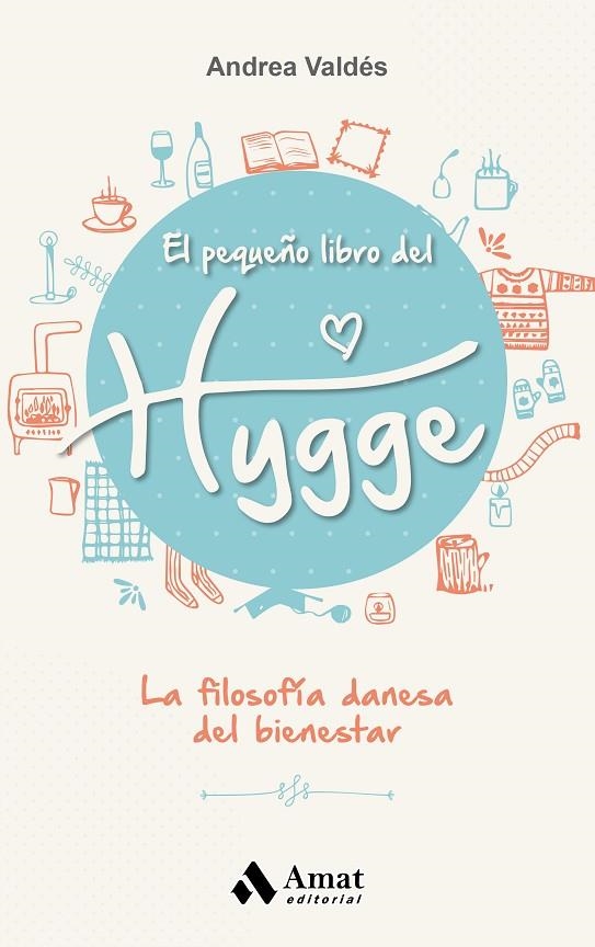 El pequeño libro del Hygge | 9788497359870 | Valdes Garcia, Andrea