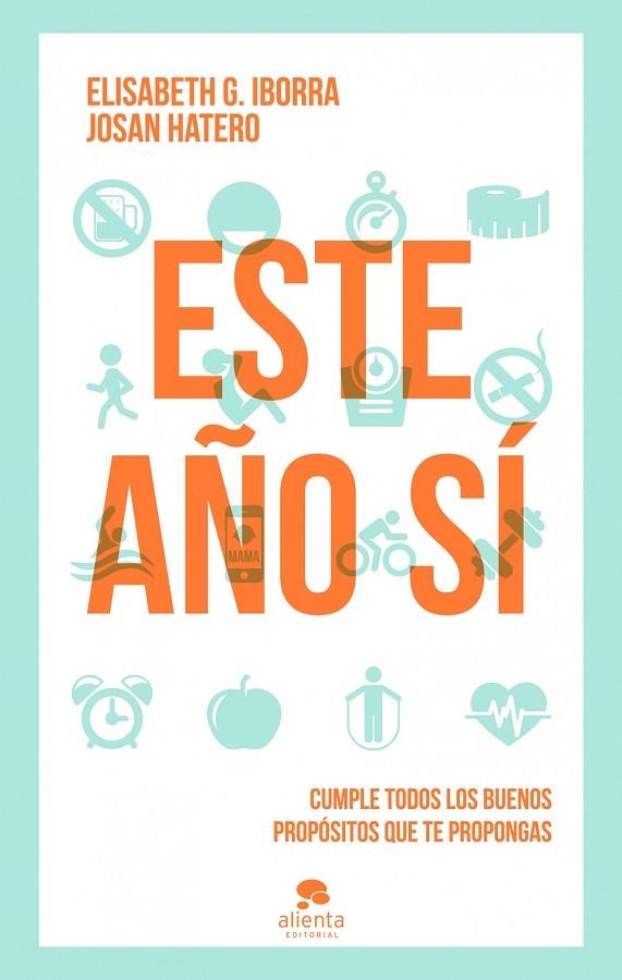 ¡Este año sí! | 9788415320913 | G. Iborra, Elisabeth;Hatero, Josan