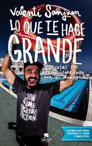 Lo que te hace grande | 9788415678953 | Sanjuan Gumbau, Valentí