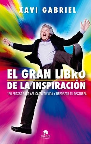 El gran libro de la inspiración | 9788416928880 | Gabriel, Xavi