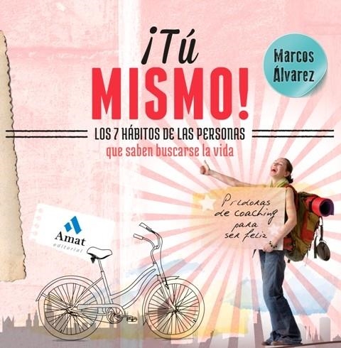 ¡Tu mismo! | 9788497357449 | Álvarez Orozco, Marcos
