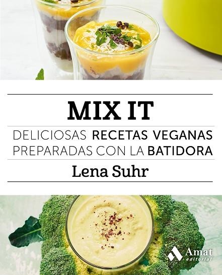 Mix it | 9788497358668 | Suhr, Lena