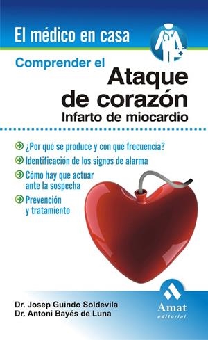 Comprender el ataque de corazón | 9788497353083 | Bayes de Luna, Antonio;Guindo Soldevila, Josep