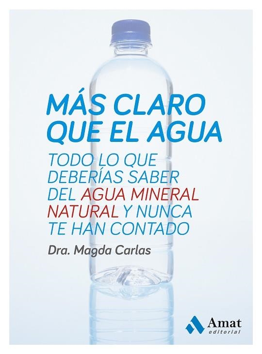 Más claro que el agua | 9788497357333 | Carlas Angelats, Magda