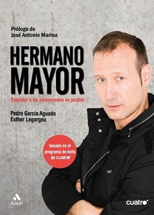 Hermano mayor | 9788497353588 | García Aguado, Pedro;Legorgeu Bermejo, Esther