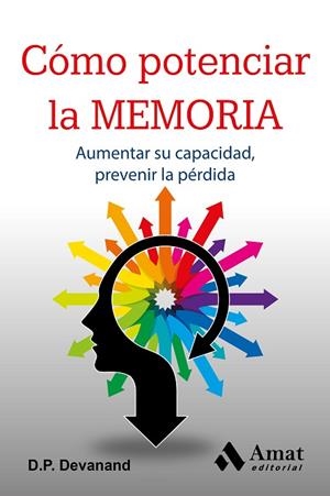 Cómo potenciar la memoria | 9788497357814 | Devanand, D.P.
