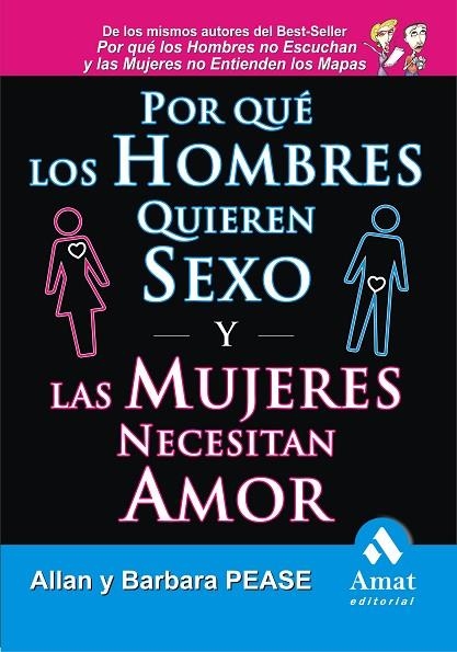 Por qué los hombres quieren sexo y las mujeres necesitan amor | 9788497353236 | Pease, Barbara;Pease, Allan