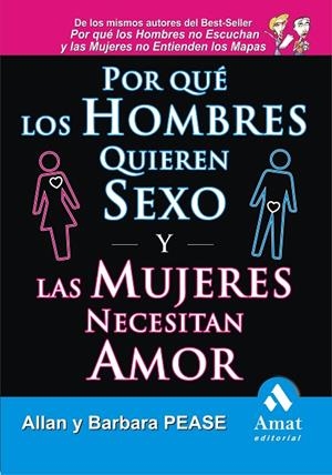 Por qué los hombres quieren sexo y las mujeres necesitan amor | 9788497353236 | Pease, Barbara;Pease, Allan