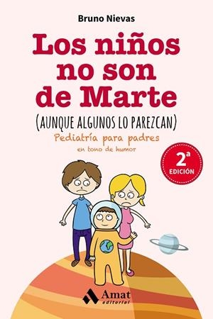 Los niños no son de Marte (aunque algunos lo parezcan) | 9788497358248 | Nievas Soriano, Bruno