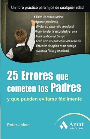 25 Errores que cometen los padres | 9788497354059