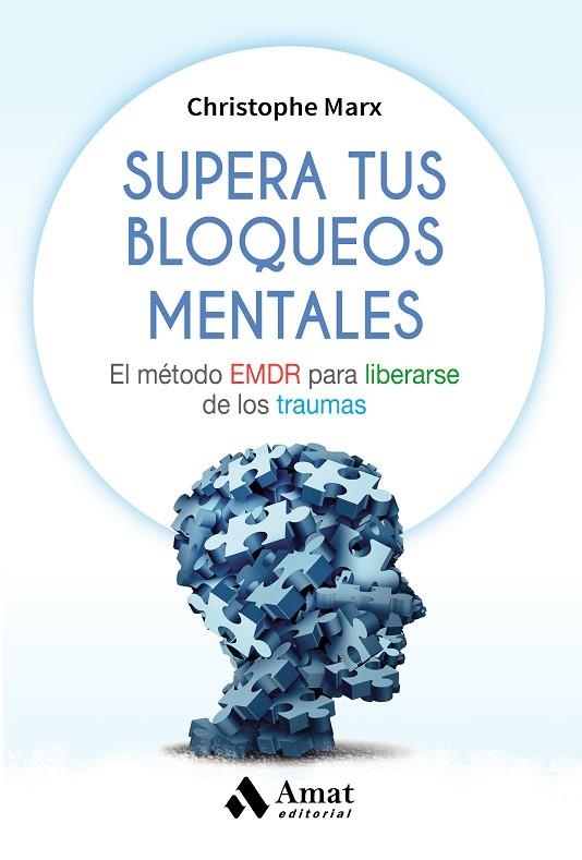 Supera tus bloqueos mentales | 9788497359061 | Marx, Christophe