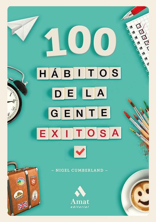 100 hábitos de la gente exitosa | 9788417208042 | Cumberland, Nigel