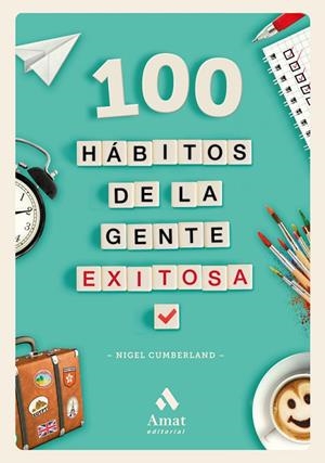 100 hábitos de la gente exitosa | 9788417208042 | Cumberland, Nigel