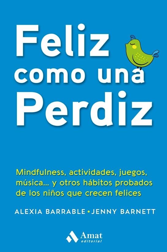 Feliz como una perdiz | 9788417208288 | Barrable, Alexia;Barnett, Jenny