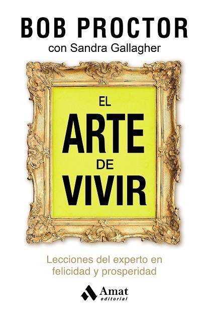 El arte de vivir | 9788497359979 | Proctor, Bob