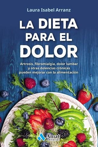 La dieta para el dolor | 9788417208301 | Isabel Arranz, Laura