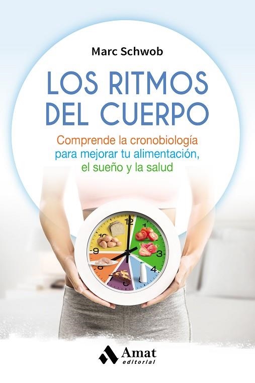 Los ritmos del cuerpo | 9788497359849 | Schwob, Marc