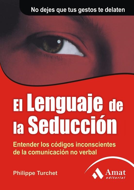 El lenguaje de la seducción | 9788497352079 | Turchet, Philippe