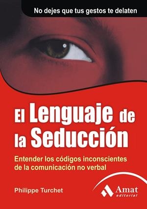 El lenguaje de la seducción | 9788497352079 | Turchet, Philippe