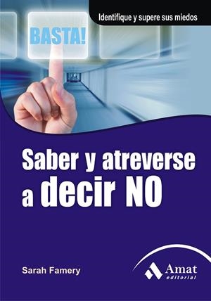 Saber y atreverse a decir no | 9788497353564 | Famery, Sarah;Gil de San Millan, Esther