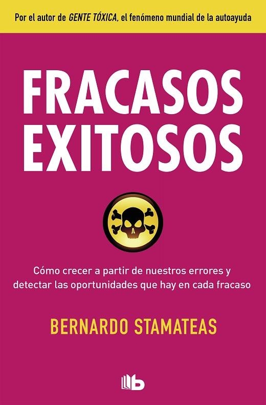 Fracasos exitosos | 9788490705919 | Stamateas, Bernardo