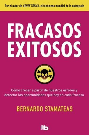 Fracasos exitosos | 9788490705919 | Stamateas, Bernardo