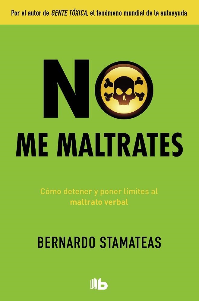 No me maltrates | 9788490705940 | Stamateas, Bernardo