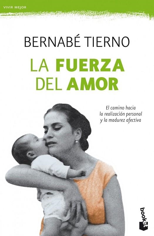 La fuerza del amor | 9788484609384 | Tierno, Bernabé
