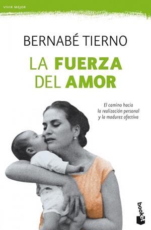 La fuerza del amor | 9788484609384 | Tierno, Bernabé