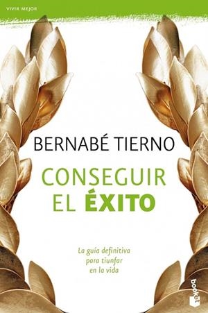 Conseguir el éxito | 9788484608509 | Tierno, Bernabé