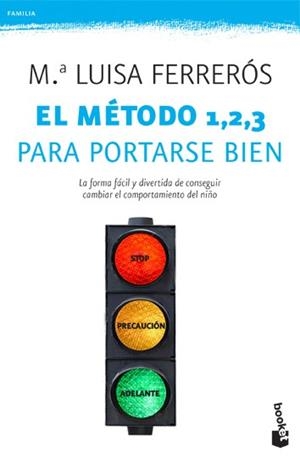 El método 1, 2, 3 para portarse bien | 9788408006398 | Ferrerós, Mª Luisa