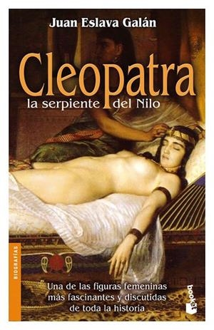 Cleopatra, la serpiente del Nilo | 9788408089018 | Eslava Galán, Juan