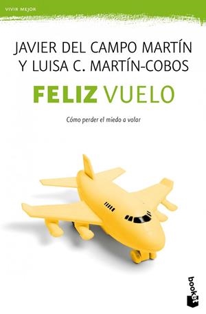 Feliz vuelo | 9788408005162 | Campo Martín, Javier del;Martín-Cobos, Luisa C.