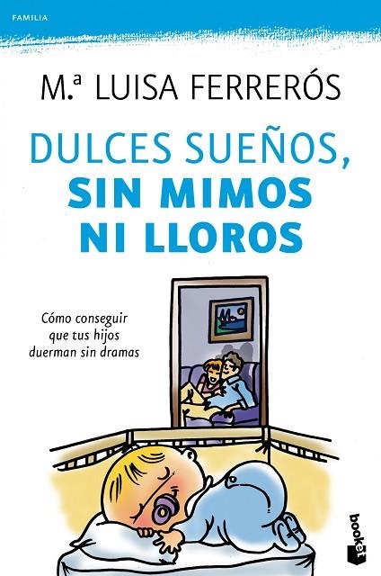 Dulces sueños, sin mimos ni lloros | 9788408104278 | Ferrerós, María Luisa