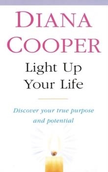LIGHT UP YOUR LIFE | 9780749919863 | DIANA COOPER