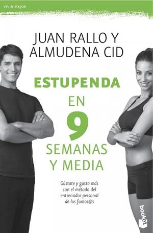 Estupenda en 9 semanas y media | 9788467008272 | Rallo, Juan;Cid, Almudena