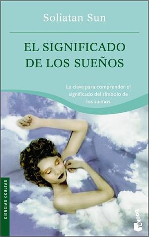 El significado de los sueños | 9788427032651 | Sun, Soliatan