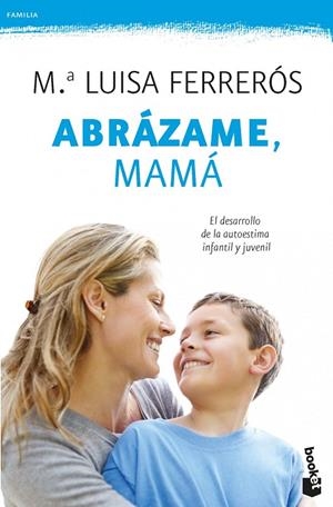 Abrázame, mamá | 9788408006428 | Ferrerós, Mª Luisa