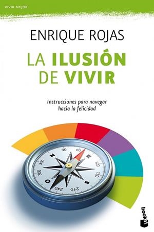 La ilusión de vivir | 9788484609292 | Rojas, Enrique