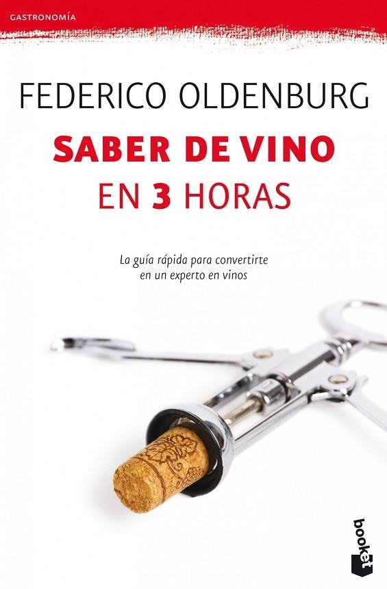 Saber de vino en tres horas | 9788408005292 | Oldenburg, Federico