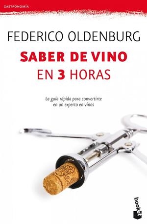 Saber de vino en tres horas | 9788408005292 | Oldenburg, Federico