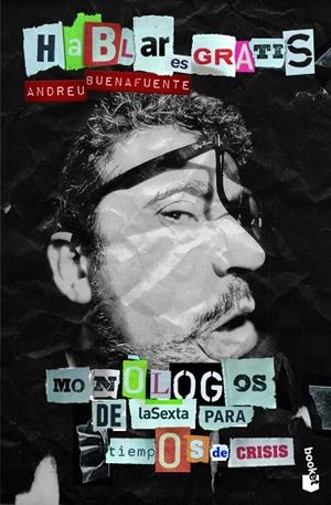 Hablar es gratis | 9788408004226 | Buenafuente, Andreu